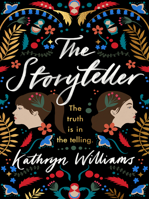 Title details for The Storyteller by Kathryn Williams - Available
